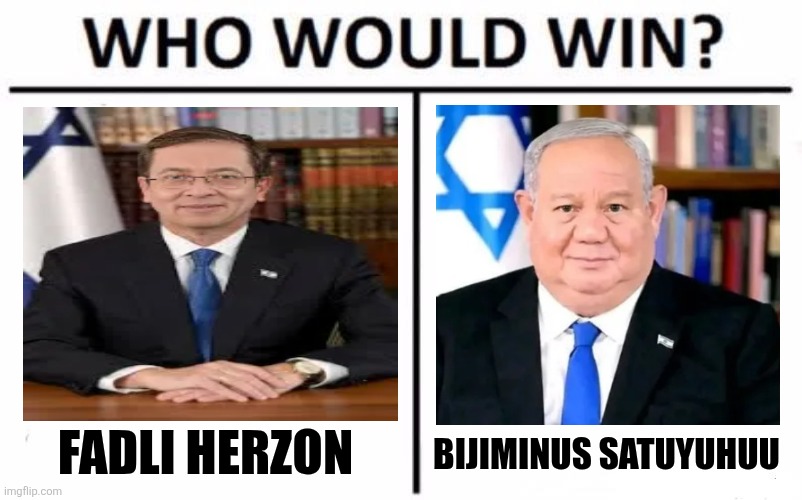 Who Would Win? Meme | BIJIMINUS SATUYUHUU; FADLI HERZON | image tagged in memes,cursed,image | made w/ Imgflip meme maker