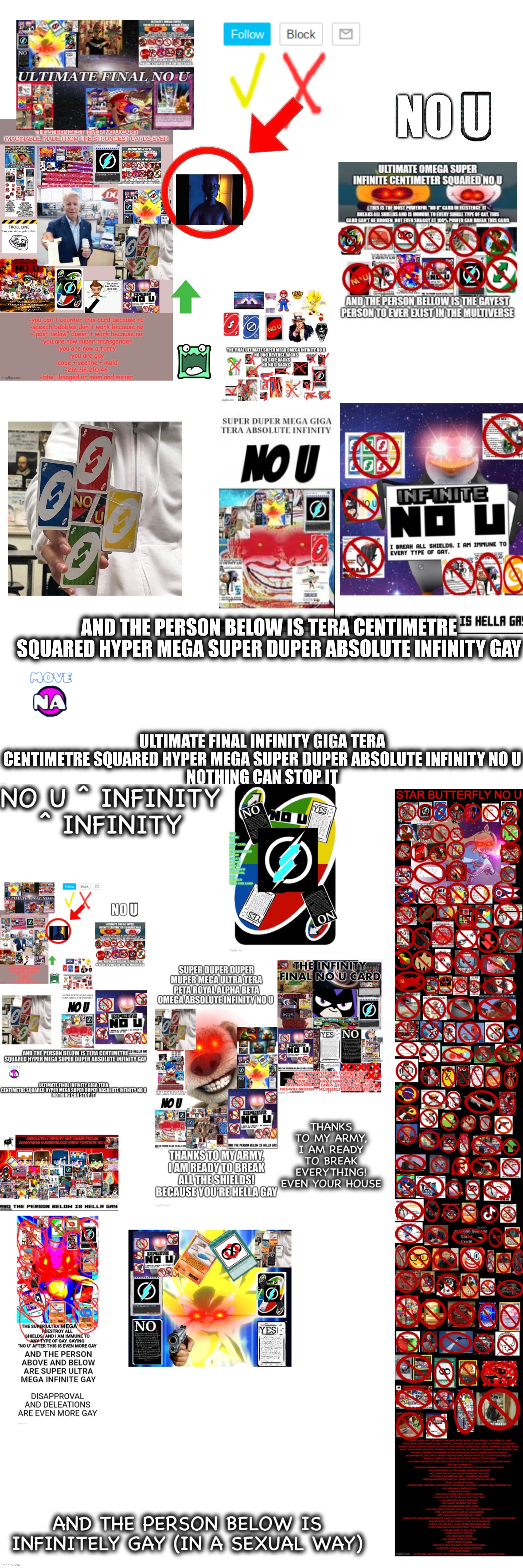 image tagged in no u,no u infinity infinity | made w/ Imgflip meme maker