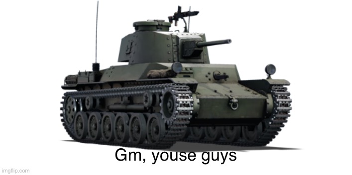 type 1 chi he | Gm, youse guys | image tagged in type 1 chi he | made w/ Imgflip meme maker