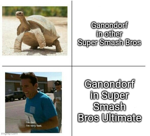 Not as fast as Sonic or others, but definitely faster than by other Super Smash Bros. | Ganondorf in other Super Smash Bros; Ganondorf in Super Smash Bros Ultimate | image tagged in fast vs slow,super smash bros,ganondorf,memes | made w/ Imgflip meme maker