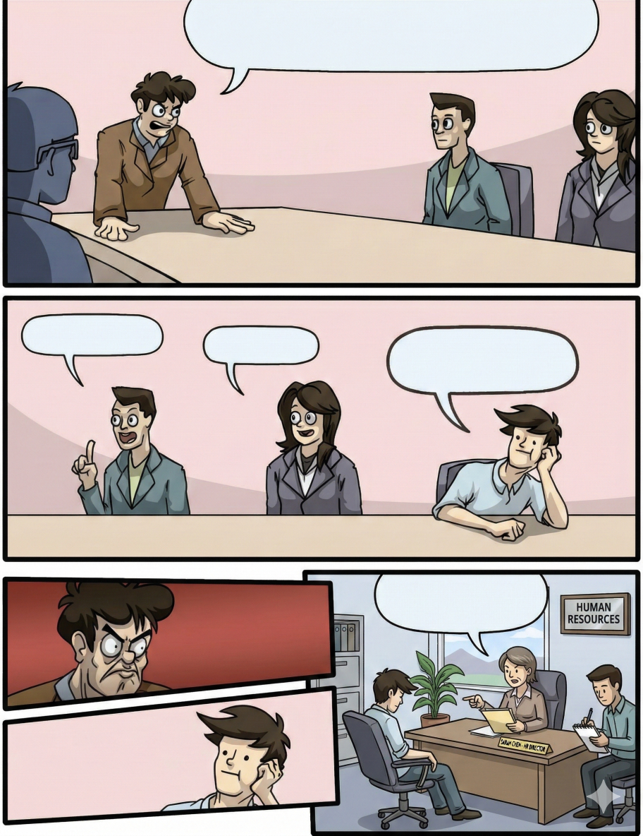 Guy thrown into an HR meeting Blank Meme Template