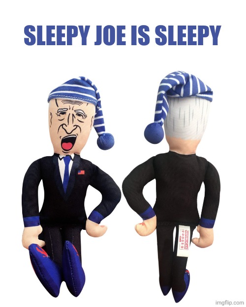 SLEEPY JOE | SLEEPY JOE IS SLEEPY | image tagged in sleepy joe | made w/ Imgflip meme maker