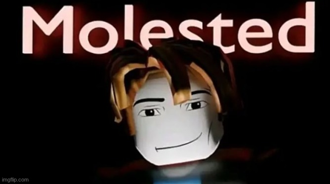 High Quality roblox molested Blank Meme Template