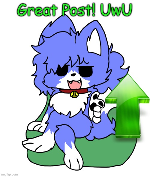 Great Post! UwU | Great Post! UwU | image tagged in cloud pointing,fox,pointing,upvote,great,uwu | made w/ Imgflip meme maker