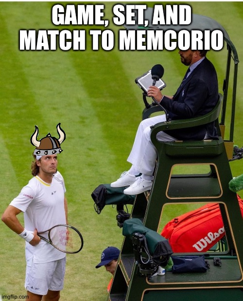 GAME, SET, AND MATCH TO MEMCORIO | image tagged in tennis player with referee | made w/ Imgflip meme maker