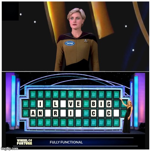 Bet Tasha Does | image tagged in star trek,tasha yar | made w/ Imgflip meme maker