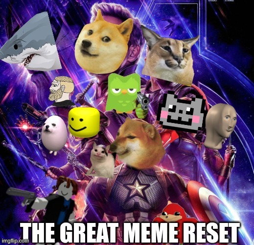 The Great Meme Reset of 2026 | image tagged in the great meme reset of 2026 | made w/ Imgflip meme maker