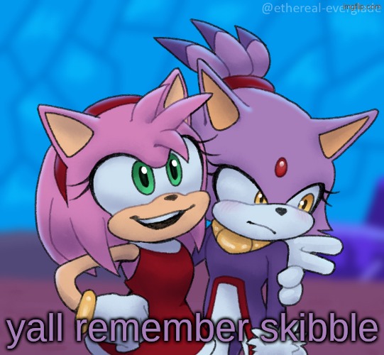 yuri central | yall remember skibble | image tagged in yuri central | made w/ Imgflip meme maker