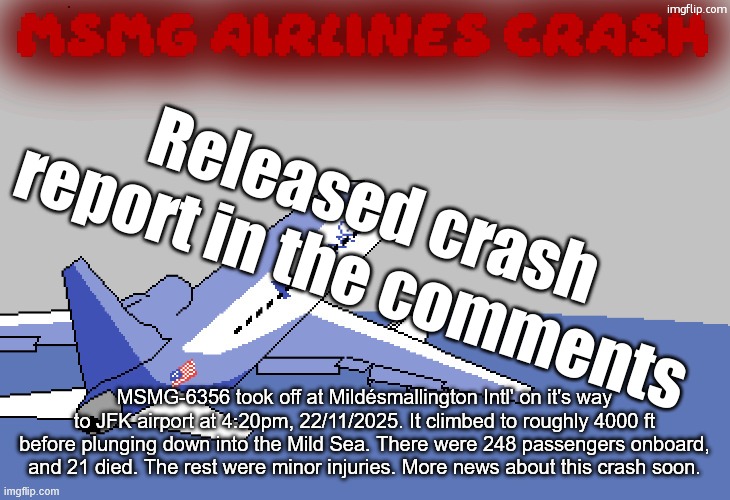 Released crash report in the comments | made w/ Imgflip meme maker