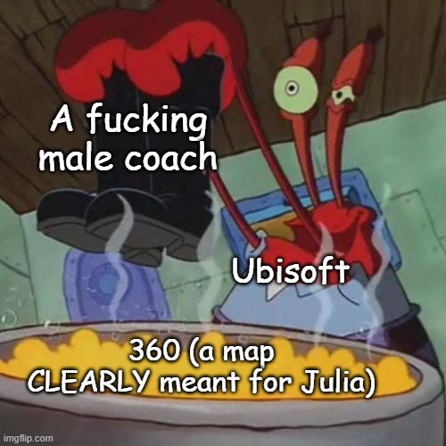 This could have been the return of Julia but no. FUCKING MALE. | A fucking male coach; Ubisoft; 360 (a map CLEARLY meant for Julia) | image tagged in mr krabs boots,just dance | made w/ Imgflip meme maker