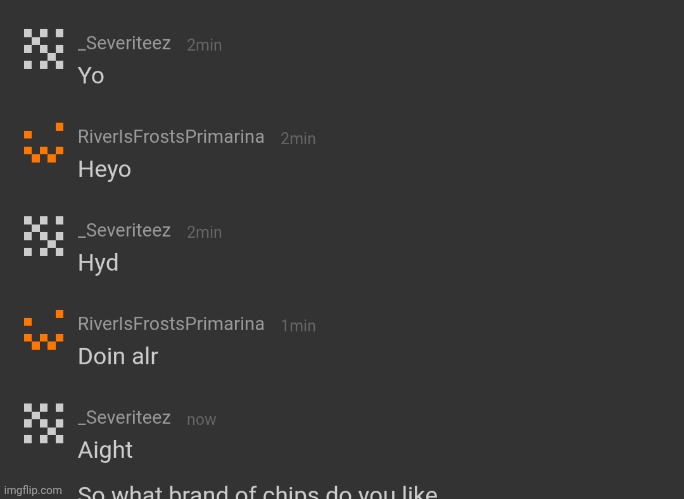 Average conversation starter when you genuinely got nuth to do | made w/ Imgflip meme maker