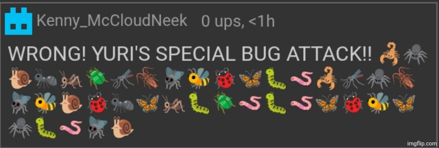 BOOYAH! NEW SCREENSHOTS!! MY ALL-TIME FAVOURITE!!! | made w/ Imgflip meme maker