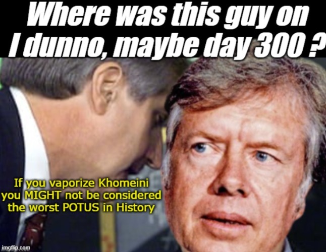 Might've saved 1000's of lives, and DJT the trouble | image tagged in carter bush whisper meme | made w/ Imgflip meme maker