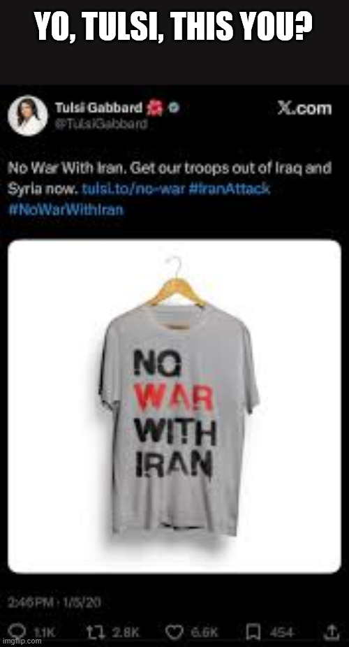 There's always a tweet. Always. | YO, TULSI, THIS YOU? | made w/ Imgflip meme maker