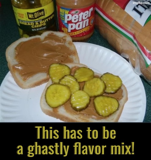 Ghastly Flavor Mix | This has to be a ghastly flavor mix! | image tagged in cursed images,oh hell no,yuck,nasty food,what a terrible day to have eyes,confused screaming | made w/ Imgflip meme maker