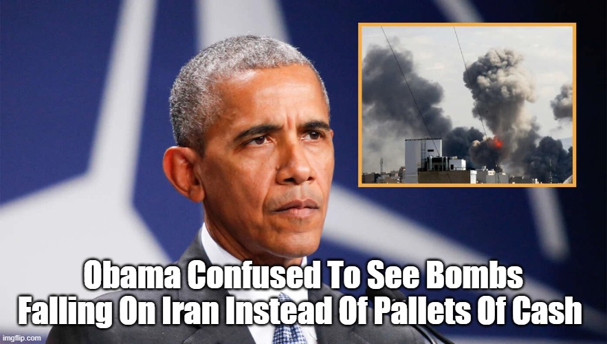 Obama Confused To See Bombs Falling On Iran Instead Of Pallets Of Cash | made w/ Imgflip meme maker