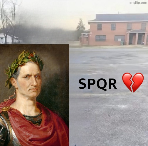 blank sybau maker | SPQR | image tagged in blank sybau maker | made w/ Imgflip meme maker