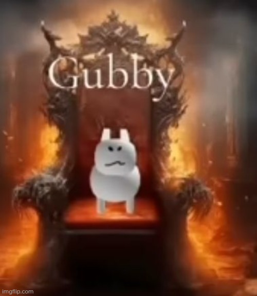 The Gubby Religion | image tagged in the gubby religion | made w/ Imgflip meme maker