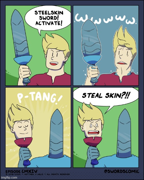 image tagged in sword,steel,skin,steal,swap,oh dear | made w/ Imgflip meme maker