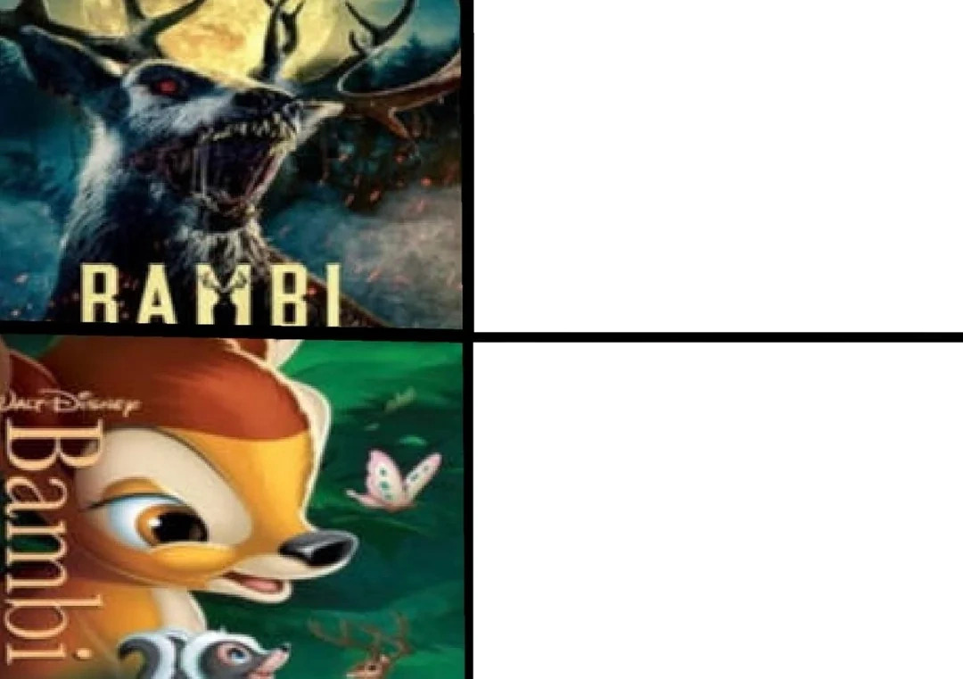 Hard core Bambie Blank Meme Template