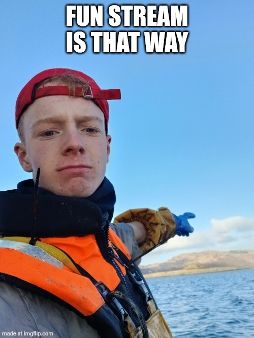 back to x | FUN STREAM IS THAT WAY | image tagged in back to x | made w/ Imgflip meme maker