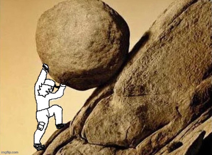 ducc sisyphus | image tagged in ducc sisyphus | made w/ Imgflip meme maker