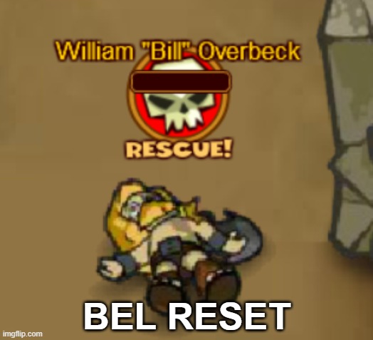 Bel Reset | BEL RESET | image tagged in bel reset | made w/ Imgflip meme maker