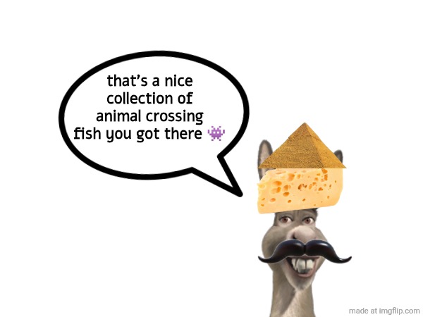 that's a nice collection of animal crossing fish you got there 👾 | image tagged in grasstower | made w/ Imgflip meme maker