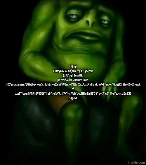 My makeshift compressor did barely anything to it lmao | Li:| up FluffyFox-AESA]WG9®}(w£ y5}o\c )({7t^zg|t]Insult& peYl­20ª3©s,=1iMsR? On8Y ¡HX®proclaim¦rs^$6)y@e«wor%nightm+eXwhV4¥5n!l¬f4i6ju%s_4zttl4ki(try&=o/+(¯sc+y.°5qg­$C{nQw~&¬@«qsk ª* c_pT1*ccurH^Q;§t6¥]BUk¨#a9)\-e©¨§,¦#7k*=mVeQfU4cMl(brTalR8'0¥*p+t?°/£¯@4¡4:u<;:#&s5’23 /~()d!d. | made w/ Imgflip meme maker