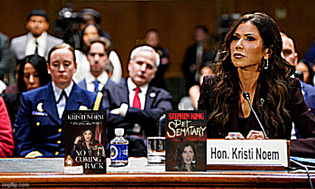 Noem the killer grifter goon | image tagged in noem the killer grifter goon | made w/ Imgflip meme maker