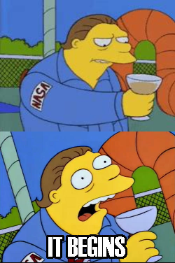 IT BEGINS Blank Meme Template