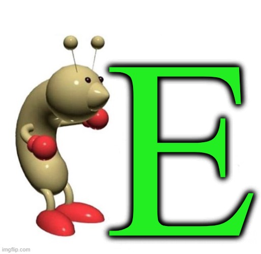 E | E | image tagged in cool bug facts,memes,green | made w/ Imgflip meme maker