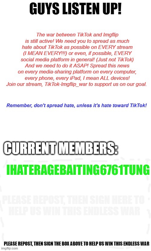 TikTok-Imgflip War Military Sign Up Poster | IHATERAGEBAITING6761TUNG | image tagged in tiktok-imgflip war military sign up poster | made w/ Imgflip meme maker