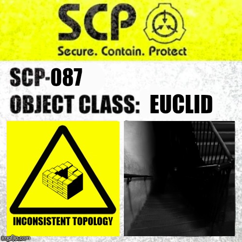 Accurate SCP-087 Label | 087; EUCLID | image tagged in scp euclid label template foundation tale's | made w/ Imgflip meme maker