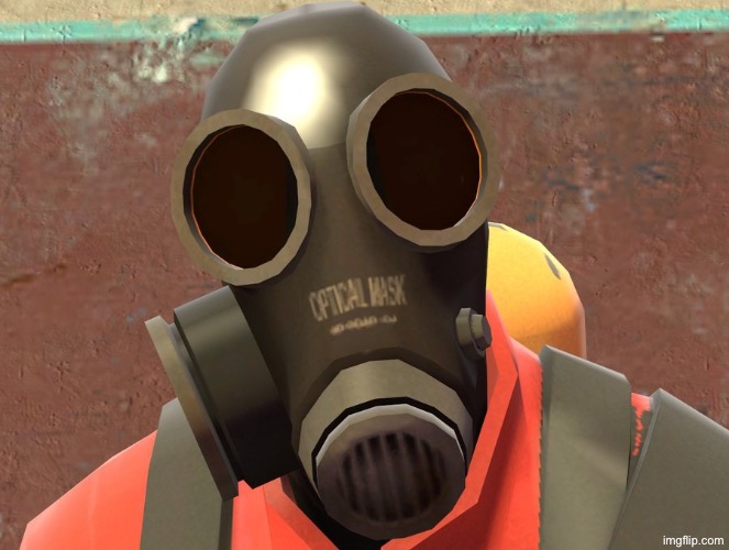 Pyro Faces | image tagged in pyro faces | made w/ Imgflip meme maker