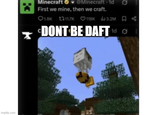 DONT BE DAFT | made w/ Imgflip meme maker