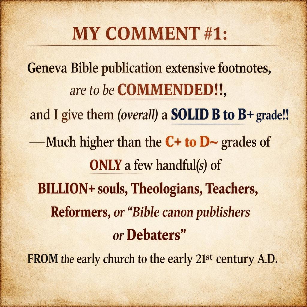 MY COMMENT#1: Geneva Bible publication extensive footnotes, are Blank Meme Template