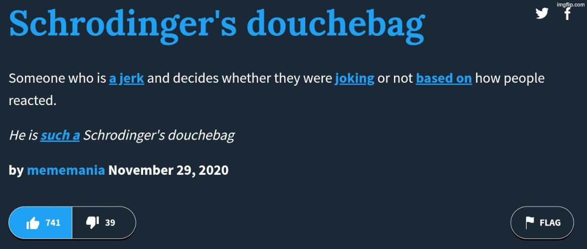 Schrodinger's Douchebag | image tagged in schrodinger's douchebag | made w/ Imgflip meme maker