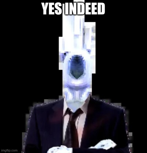 Minos prime | YES INDEED | image tagged in minos prime | made w/ Imgflip meme maker