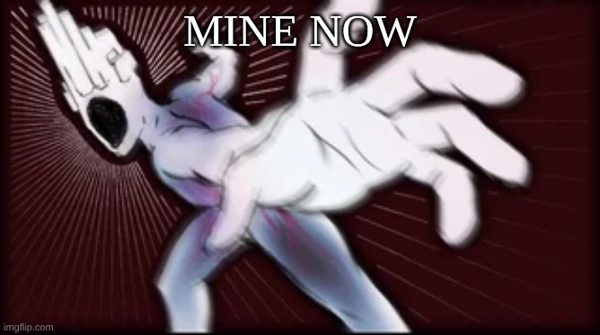 peep punch minos prime | MINE NOW | image tagged in peep punch minos prime | made w/ Imgflip meme maker