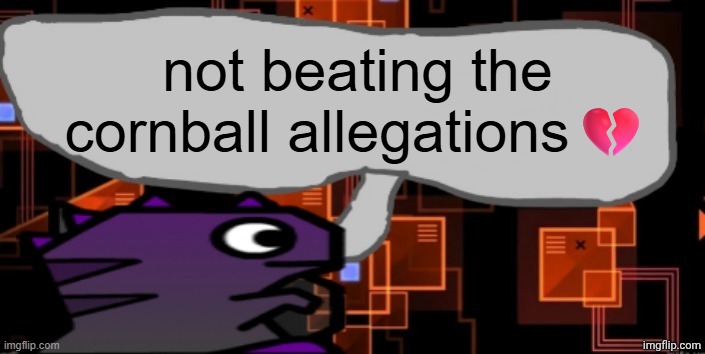 Updated severiteez announcement template | not beating the cornball allegations💔 | image tagged in updated severiteez announcement template | made w/ Imgflip meme maker