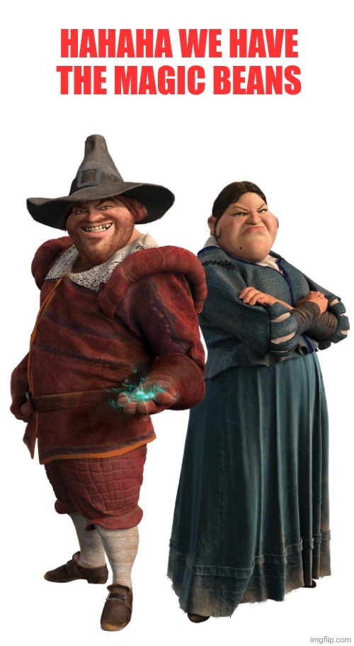 Jack and Jill | HAHAHA WE HAVE THE MAGIC BEANS | made w/ Imgflip meme maker
