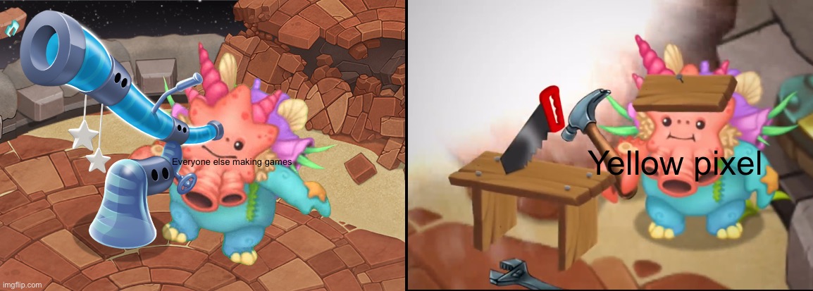 Hornacle | Everyone else making games Yellow pixel making games | image tagged in hornacle | made w/ Imgflip meme maker