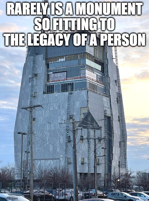 Obama Presidential Library | RARELY IS A MONUMENT SO FITTING TO THE LEGACY OF A PERSON | image tagged in obama presidential library | made w/ Imgflip meme maker