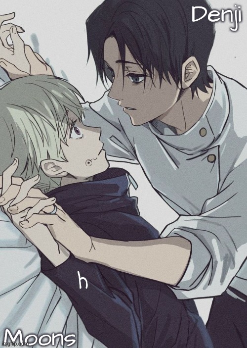 moons n denji temp | h | image tagged in moons n denji temp | made w/ Imgflip meme maker