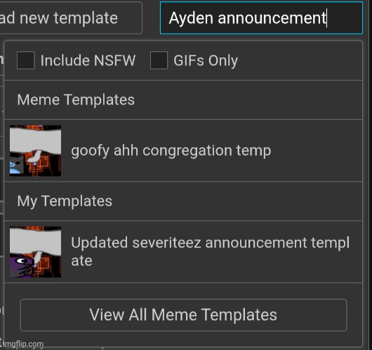Truly shows how crazy the history of my announcement tempates are | made w/ Imgflip meme maker