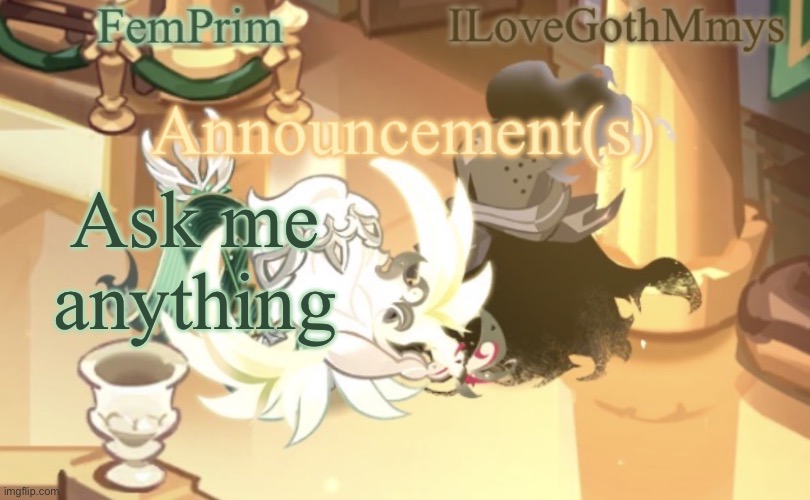 Boreded | Ask me anything | image tagged in femprim and ilovegothmmys shared anno temp | made w/ Imgflip meme maker