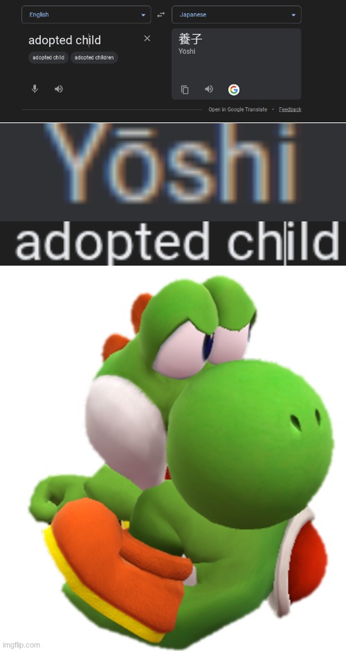 Wait......................... | image tagged in yoshi,depression,adopted | made w/ Imgflip meme maker