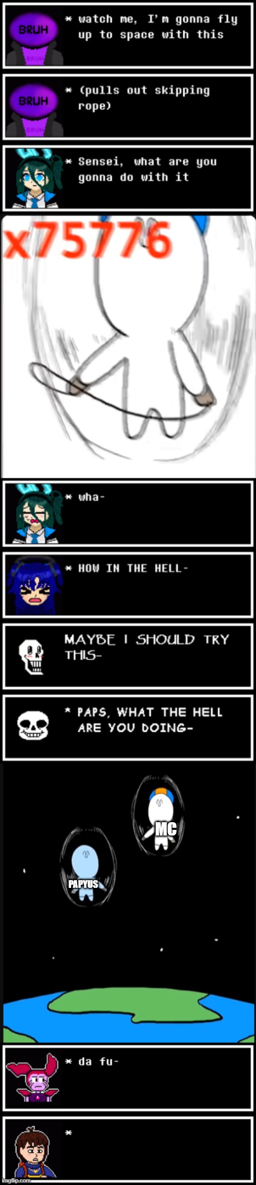 MC941's Stupid Shenanigans, Part 4: how? | MC; PAPYUS | image tagged in mc941's stupid shenanigans | made w/ Imgflip meme maker