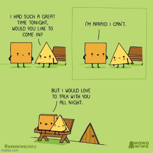 image tagged in square,triangle,door,talk,talking,all night | made w/ Imgflip meme maker